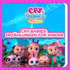 Cry Babies: Erzählungen für Kinder - Cry Babies auf Deutsch & Kitoons auf Deutsch