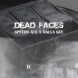 Dead Faces (Instrumental) Speedy Ace & Dalla Gee