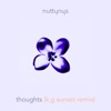 Thoughts (K.G Sunset Remix) - Single