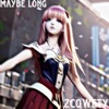 Maybe Long - Single