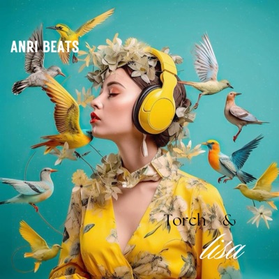 ANRI Beats - Torch & Lisa