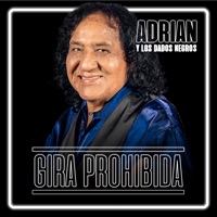 Gira Prohibida #2: Adrián Y Los Dados Negros - EP - Gira Prohibida & Adrián y Los Dados Negros