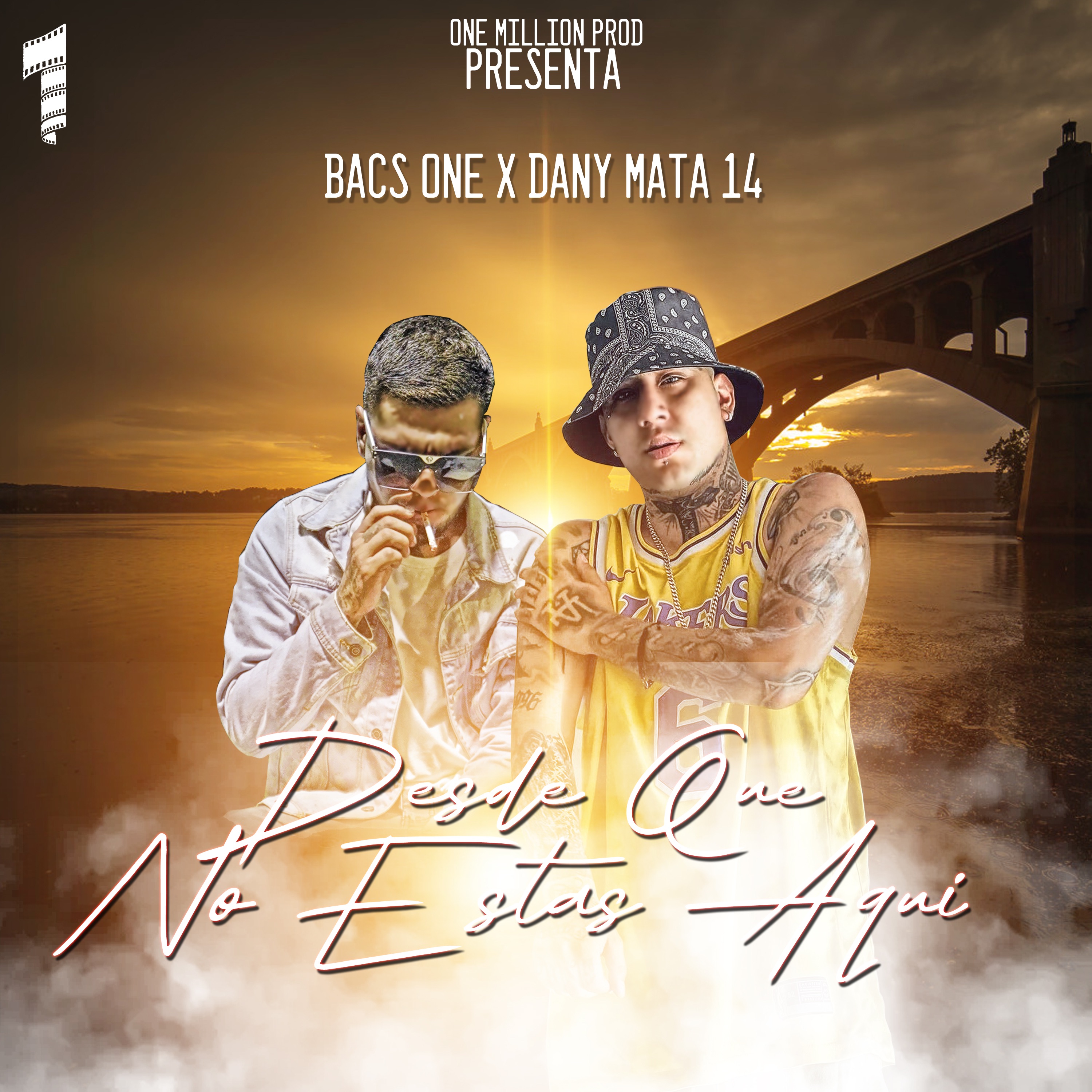 Desde Que No Estas Aquí - Single by Bacs One & dany mata 14 album cover