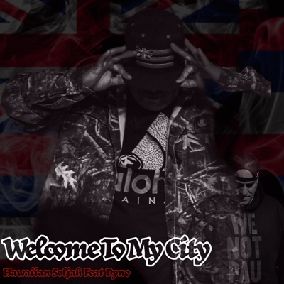 Welcome to My City - Single (feat. Dyno) - Single