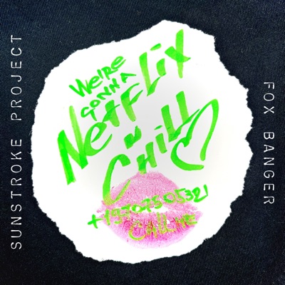 Netflix and Chill - Single