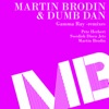 Martin Brodin & Dumb Dan