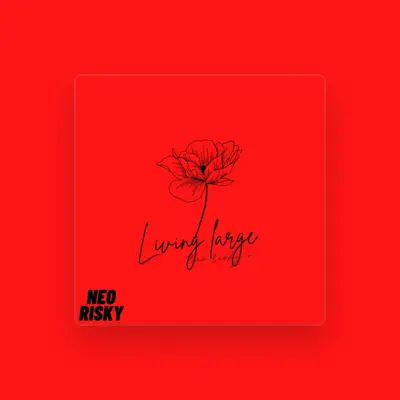 Listen to Neo risky, watch music videos, read bio, see tour dates & more!
