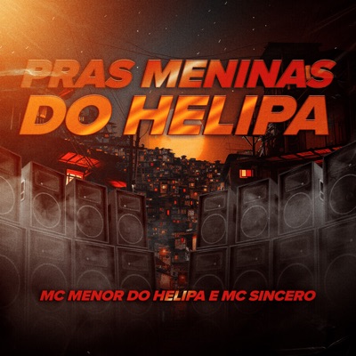 Pras Meninas do Helipa - Single