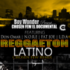 Reggaeton Latino (feat. N.O.R.E., Fat Joe & Lda) - Don Omar