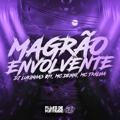 Magrão Envolvente - Single