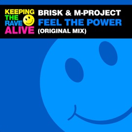 Feel the Power (Extended Mix) Brisk & M-Project
