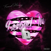 Locked In - Single - FoundHoney
