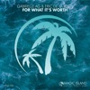 For What It's Worth - Single