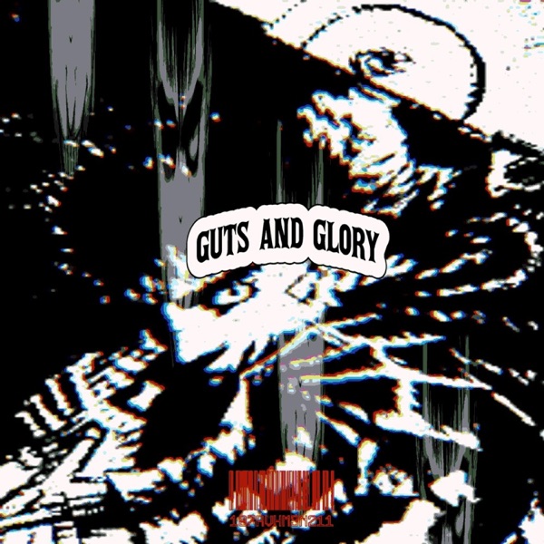 Guts and Glory