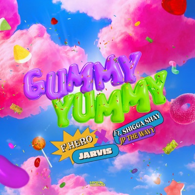 GUMMY YUMMY (feat. ShiGGa Shay & JP THE WAVY) - Single