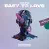 EASY TO LOVE