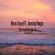 Nostalgia feat Jennie Nega Single