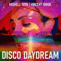 Disco Daydream