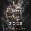 A Game of Gods(Hades Saga) - Scarlett St. Clair