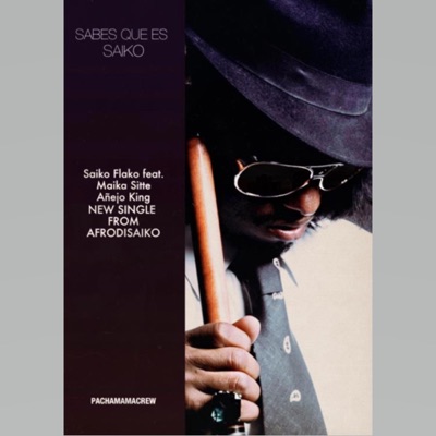 Sabes que es Saiko (feat. Maika Sitté & Dj King) - Single