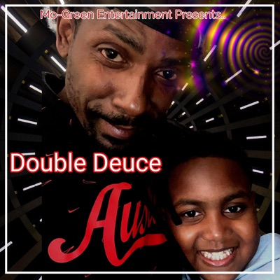 Double Deuce (feat. Lil Deuce) - Single