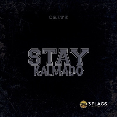 Stay Kalmado - Single