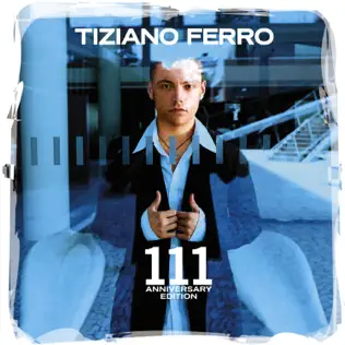 Tiziano Ferro – 111 (Anniversary Edition) (2023)