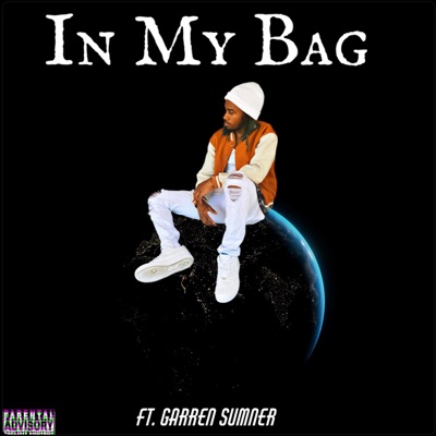In My Bag (feat. Garren Sumner) - Single