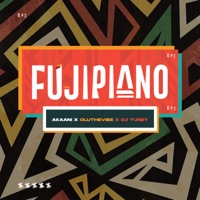 Fujipiano (feat. Oluthevibe & DJ Tunzy) - Single - Yusuf Akaani