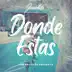 Dónde Estás (feat. Javieliito) song reviews