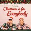 Christmas is for Everybody - Single