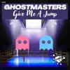 GhostMasters - Give Me a Jump (Extended Mix)