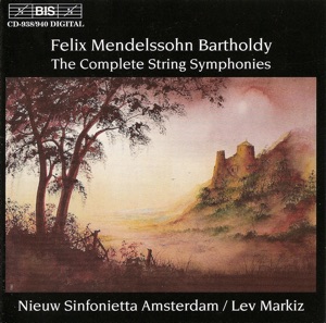 Mendelssohn: Complete String Symphonies Nos. 1-12