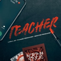 TEACHER (feat. Pleand Producer & Micxter Producer) - Single - Luigui J'M