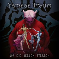 Wo die Seelen sterben - Single - Samsas Traum