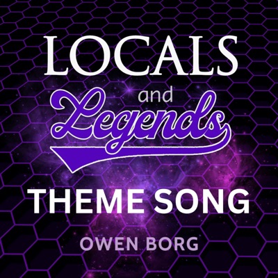 Locals and Legends (Theme Song) - Single
