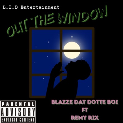 Out The Window (feat. Remy Rix) - Single