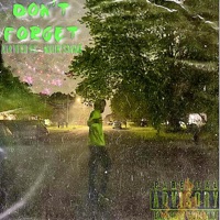 Don't Forget (feat. Killer Savage) - Single - Certified Ric