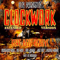 Clockwork (Extended Version) [feat. Bezz Believe, Ghanjah Man, QB Mac, BIG JAMES GUATEMAYA, Jon Boy & Deivin Music] - Single - OTG
