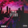 Uptown (feat. Poncho) - Single