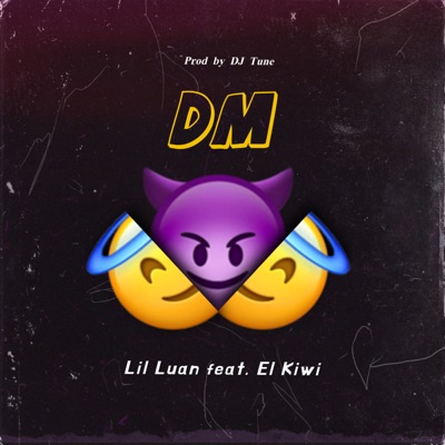 Dm (feat. El Kiwi) - Single