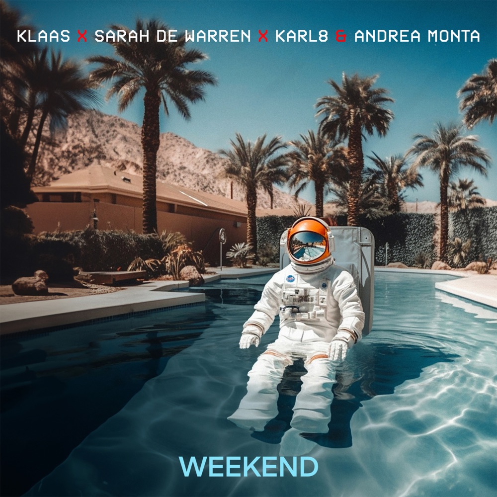 Обложка альбома «Weekend - Single» — Klaas, Sarah de Warren & Karl8 & Andrea Monta