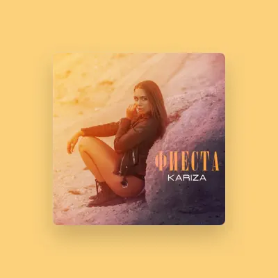 Listen to Kariza, watch music videos, read bio, see tour dates & more!