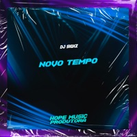 Novo Tempo - Single - DJ SIQXZ