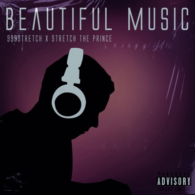 Beautiful Music (feat. Stretch the Prince) - Single