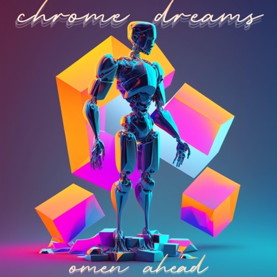 Chrome Dreams - Single