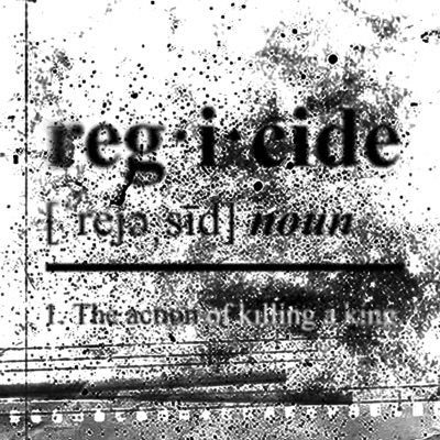 Regicide - Single