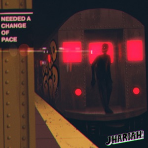 Needed a Change of Pace - Single