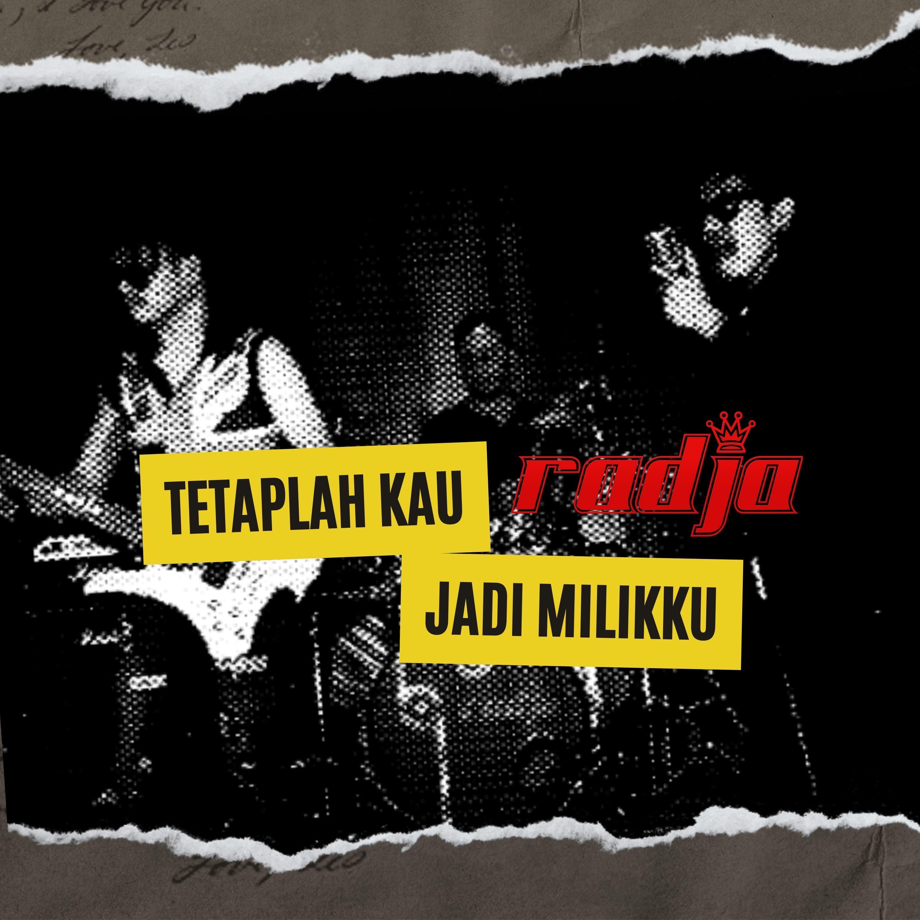 Tetaplah Kau Jadi Milikku - Single