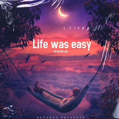 Life Was Easy - Single